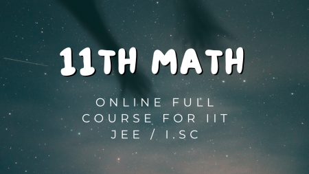 Class 11th Math 2025 - 2026 session